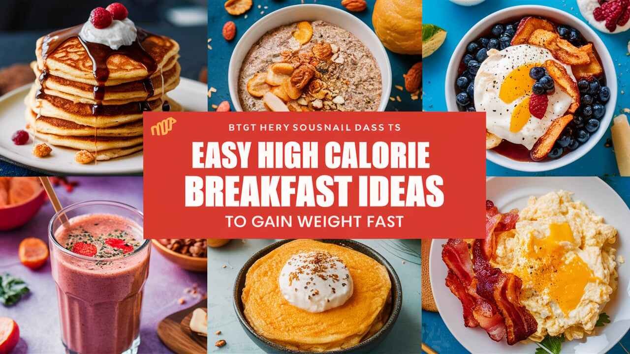 easy high calorie breakfast